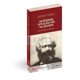 DEĞİŞİMİN DİYALEKTİĞİ VE DEVRIM - SERVER TANILLI