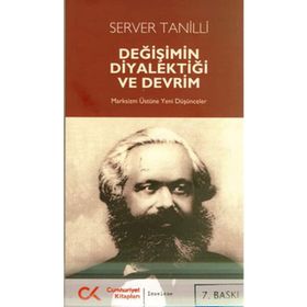 DEĞİŞİMİN DİYALEKTİĞİ VE DEVRIM - SERVER TANILLI