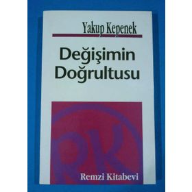 DEĞİŞİMİN DOĞRULTUSU - YAKUP KEPENEK