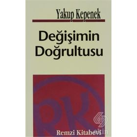 DEĞİŞİMİN DOĞRULTUSU - YAKUP KEPENEK