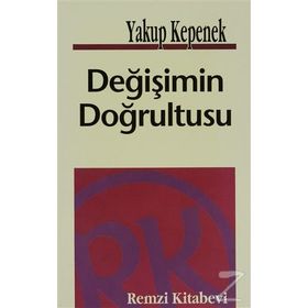 DEĞİŞİMİN DOĞRULTUSU - YAKUP KEPENEK