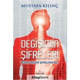 Değişimin Şifreleri - Mustafa Kılınç