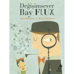 Değişimsever Bay Flux - Kyo Maclear