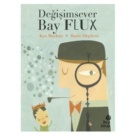Değişimsever Bay Flux - Kyo Maclear