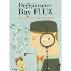 Değişimsever Bay Flux - Kyo Maclear
