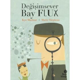 Değişimsever Bay Flux - Kyo Maclear