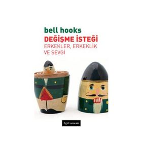 Değişme İsteği - Bell Hooks