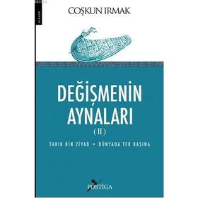 DEĞİŞMENİN AYNALARI II - COŞKUN IRMAK