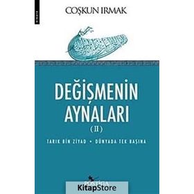 DEĞİŞMENİN AYNALARI II - COŞKUN IRMAK