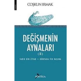 DEĞİŞMENİN AYNALARI II - COŞKUN IRMAK