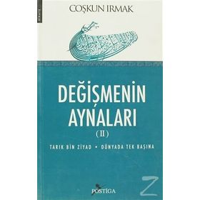 DEĞİŞMENİN AYNALARI II - COŞKUN IRMAK