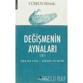 DEĞİŞMENİN AYNALARI II - COŞKUN IRMAK