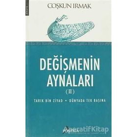 DEĞİŞMENİN AYNALARI II - COŞKUN IRMAK