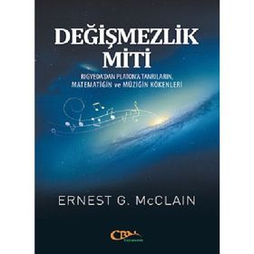 Değişmezlik Miti - Ernest G. McClain