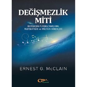 Değişmezlik Miti - Ernest G. McClain