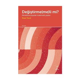Değiştirme(me)li Mi?- İhsan Yücel