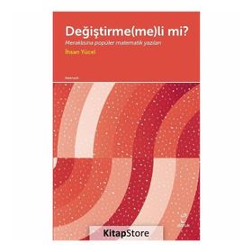 Değiştirme(me)li Mi?- İhsan Yücel