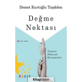 Değme Noktası - Demet Kurtoğlu Taşdelen