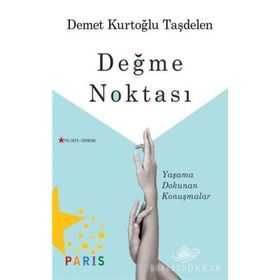 Değme Noktası - Demet Kurtoğlu Taşdelen