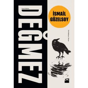 Değmez - İsmail Güzelsoy