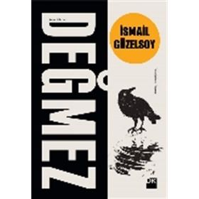 Değmez - İsmail Güzelsoy