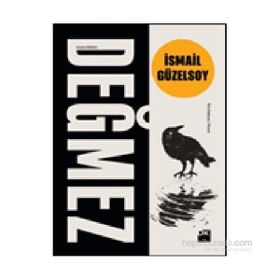 Değmez - İsmail Güzelsoy