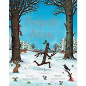 Değnek Adam - Julia Donaldson;Axel Scheffler