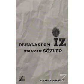 Dehalardan İz Bırakan Sözler - Nuran Karamahmut