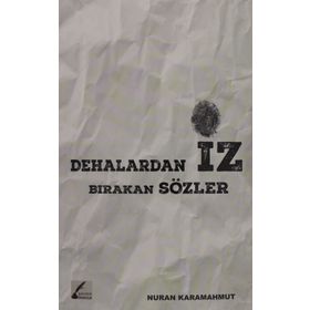 Dehalardan İz Bırakan Sözler - Nuran Karamahmut