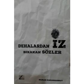 Dehalardan İz Bırakan Sözler - Nuran Karamahmut