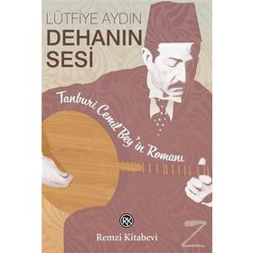 Dehanın Sesi - Lütfiye Aydın
