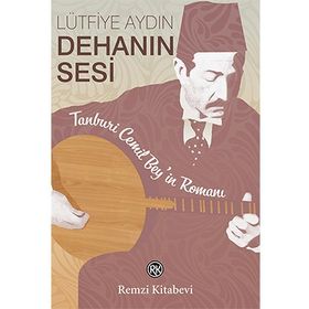 Dehanın Sesi - Lütfiye Aydın