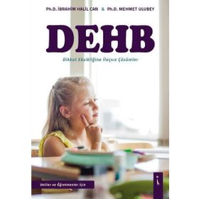 DEHB-Dikkat Eksikliğine İlaçsız Çözümler - Mehmet Ulubey