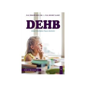DEHB-Dikkat Eksikliğine İlaçsız Çözümler - Mehmet Ulubey