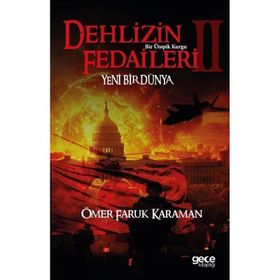Dehlizin Fedaileri - Ömer Faruk Karaman