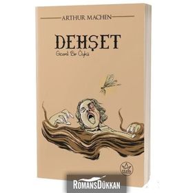 Dehşet: Gizemli Bir Öykü - Arthur Machen
