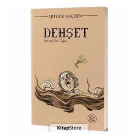 Dehşet: Gizemli Bir Öykü - Arthur Machen