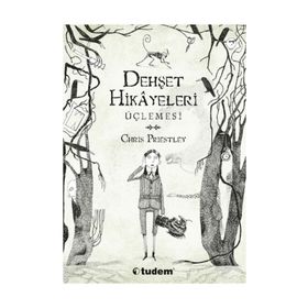 Dehşet Hikayeleri Üçlemesi - Chris Priestley