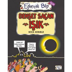 Dehşet Saçan Işık Eğlenceli Bilgi-Nick Arnold
