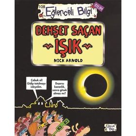 Dehşet Saçan Işık Eğlenceli Bilgi-Nick Arnold