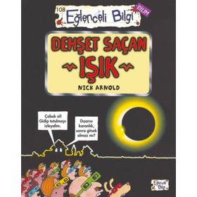 Dehşet Saçan Işık Eğlenceli Bilgi-Nick Arnold