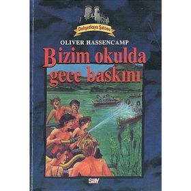DEHŞETKAYA ŞATOSU 2 BIZIM OKULDA GECE BASKINI - OLIVER HASSENCAMP