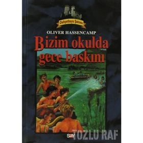 DEHŞETKAYA ŞATOSU 2 BIZIM OKULDA GECE BASKINI - OLIVER HASSENCAMP