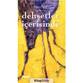 Dehşetler İçerisinde - Ümit Güçlü