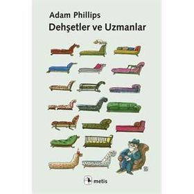 Dehşetler ve Uzmanlar - Adam Philips