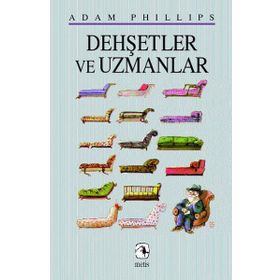 Dehşetler ve Uzmanlar - Adam Philips