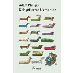 Dehşetler ve Uzmanlar - Adam Philips