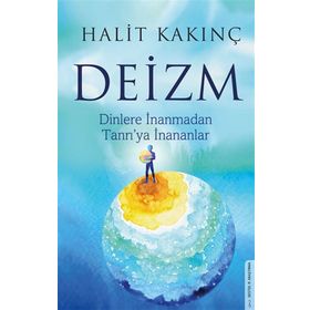 Deizm - Halit Kakınç