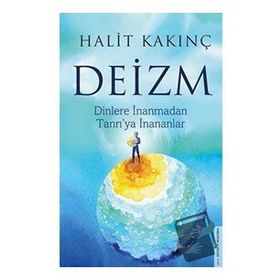 Deizm - Halit Kakınç