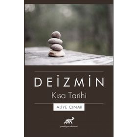 Deizmin Kısa Tarihi - Aliye Çınar